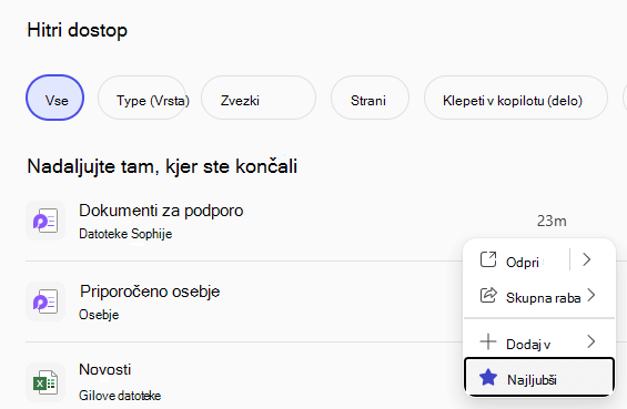Podokno za hitri dostop, v katerem so prikazane nedavne datoteke in gumb »Priljubljeno«