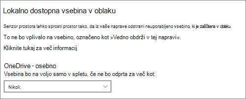 Spustni seznam prostora za shranjevanje v sistemu Windows 10, kjer lahko izberete, kdaj bodo datoteke v storitvi OneDrive na voljo samo v spletu
