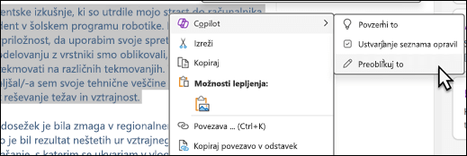 Nekaj izbranega besedila v aplikaciji OneNote. Prikaže se priročni meni z izbrano možnostjo Copilot in izbrano možnost »Prepiši« v podmeniju.