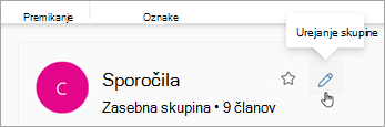Izberite Uredi skupino poleg imena skupine.
