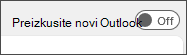 Posnetek zaslona preklopa »Preskusite novo stikalo za Outlook«
