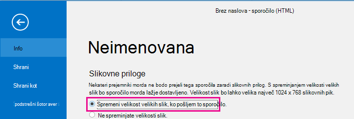 Če kliknete to možnost, lahko Outlooku spremeni velikost slik, ko so poslane.