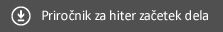 Vodnik za hitri začetek