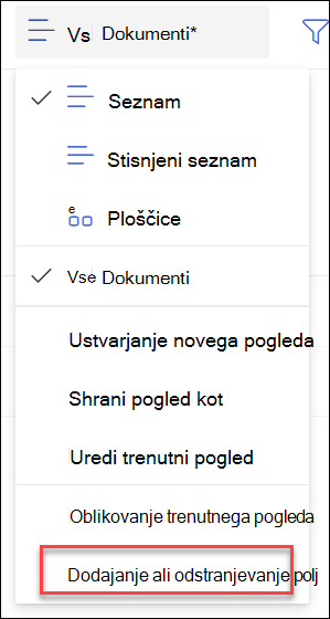 Posnetek zaslona z možnostjo »Dodaj odstrani polja«