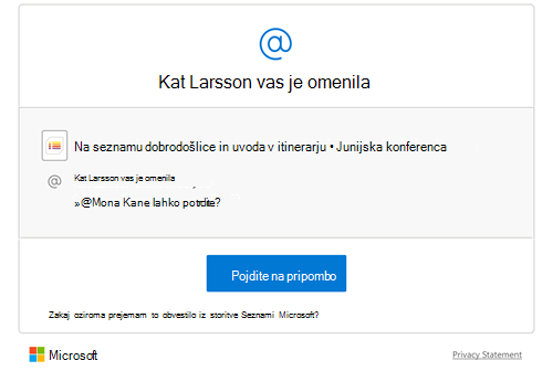 Ko je komentar dodan na seznam, se osebam, ki so bile omenjene v komentarju, pošlje e-poštno obvestilo.