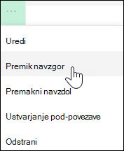 Premikanje povezave navzgor ali navzdol v levem meniju