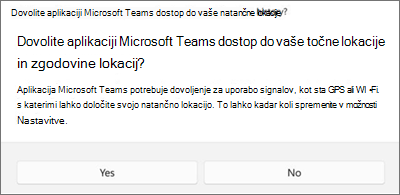 Pogovorno okno »Soglasje za lokacijo« v aplikaciji Teams
