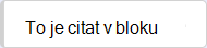 To je citat v bloku