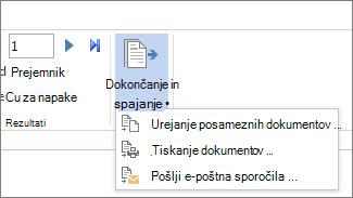Posnetek zaslona zavihka »Pošiljanje« v Word, na katerem je prikazan ukaz »Dokončaj & »Spoji« in njegove možnosti.