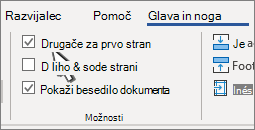 Možnosti traku glave z izbrano možnostjo »Drugače za prvo stran«