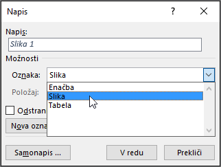 V pogovornem oknu napisa nastavite možnosti za napise slik, tabel ali enačb.