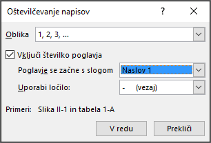 V pogovornem oknu za oštevilčevanje napisov lahko dodate v napise tudi številke poglavij.