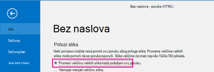 Ako izaberete ovu opciju, Outlook može da promeni veličinu slika prilikom njihovog slanja.
