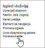 Postavke izgledaju i doživljaj sa izabranom stavkom 