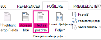 Snimak ekrana kartice „Pošiljke“ u programu Word koji prikazuje markiranu komandu „Red za pozdrav“.