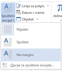 U meniju „Spušteni inicijal“, odaberite „U margini“ da biste spustili inicijal u margini, a ne u pasusu.