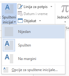 Odaberite „Nijedno“ da biste uklonili spušteni inicijal.