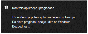 Obaveštenje o kontroli & pregledača koje klijentu sa obaveštenjem da je pronađena potencijalno neželjena aplikacija.