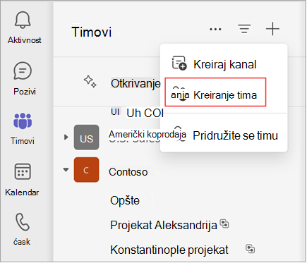 Snimak ekrana menija sa opcijama za kreiranje kanala, kreiranje tima ili pridruživanje timu. Izaberite stavku 