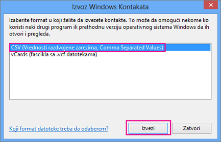 Odaberite CSV, a zatim odaberite stavku „Izvezi“.