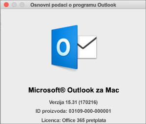 Ako imate Outlook putem usluge Office 365, u polju „Osnovni podaci o programu Outlook“ piše „Pretplata na Office 365“.