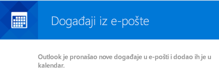 Outlook može da kreira događaje iz vaših e-poruka