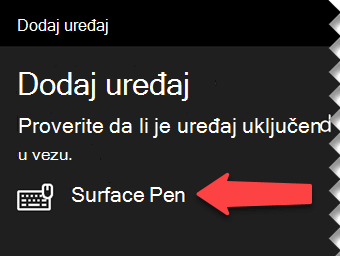 Izaberite digitalno pero da biste operativnom sistemu Windows ukazali na to da pero želite da povežete sa računarom pomoću tehnologije Bluetooth
