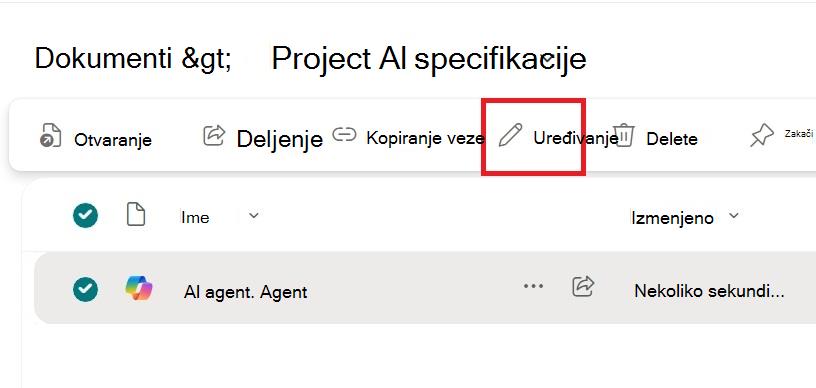 Snimak ekrana koji prikazuje opciju uređivanja iz kontekstualnog menija datoteke agenta.