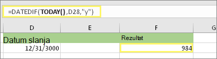 =DATEDIF(TODAY(),D28,y) i rezultat: 984