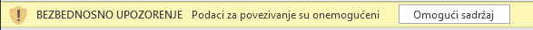 upozorenje „Spoljni podaci za povezivanje“ u programu Excel