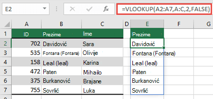 Koristite =VLOOKUP(A2:A7,A:C,2,FALSE) da biste dobili dinamički niz koji neće dati #SPILL! greška.