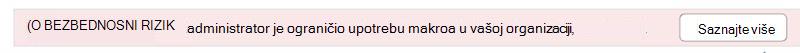 Administrator je ograničio upotrebu makroa u organizaciji.
