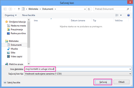 Otkucajte ime za csv datoteku, a zatim odaberite stavku „Sačuvaj“.