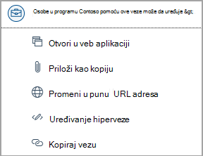 Izaberite veze ka OneDrive datoteci da biste pristupili opcijama kao što su otvaranje veb aplikacije, prilaganje kao kopija, promena u punu URL adresu, uređivanje hiperveze i kopiranje URL adrese.