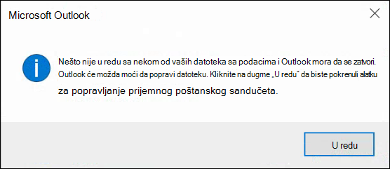 Došlo je do greške u jednoj od datoteka sa podacima i Outlook mora da se zatvori.