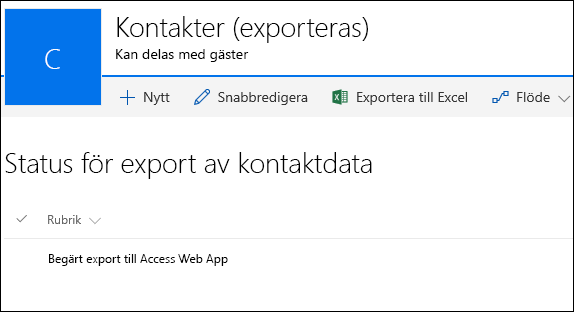 SharePoint-lista med post för begärd export av Access Web App
