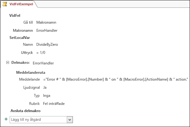 Makrodesignytan i Access med ett exempel på makroinstruktionen VidFel.