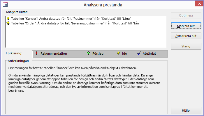 Dialogrutan med resultat för Analysera prestanda som körts på en Access-databas.