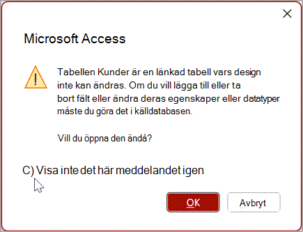 Varningsdialogrutan i Microsoft Access.