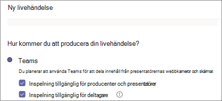 Dialogruta för att välja inspelningsalternativ för en Live-händelse i Teams när du schemalägger händelsen.