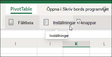 Knappen Inställningar på fliken Pivottabell i Excel för webben