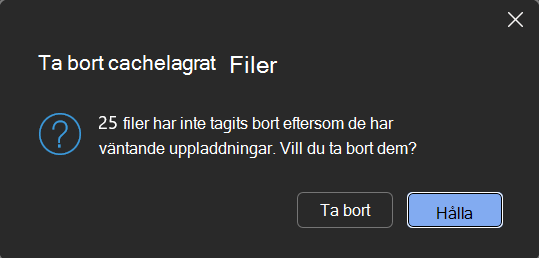 Ytterligare fråga om användaren har filer med väntande överföring som inte redan har tagits bort