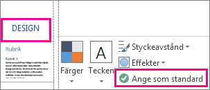 Alternativet Ange som standard för teman i Word på fliken Design