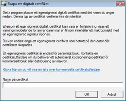 Dialogrutan Skapa ett digitalt certifikat