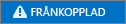 Frånkopplad status