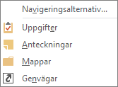 Välj Mer (de tre punkterna) i fältet Snabbåtkomst för att visa navigeringsalternativ