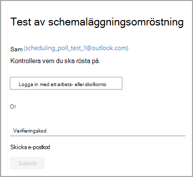 Alternativ för att verifiera din identitet genom att antingen logga in med ditt arbets- eller skolkonto eller ange verifieringskoden som skickas via e-post.