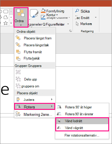 Skärmbild som visar alternativen Ordna > och rotera > Vänd i PowerPoint.