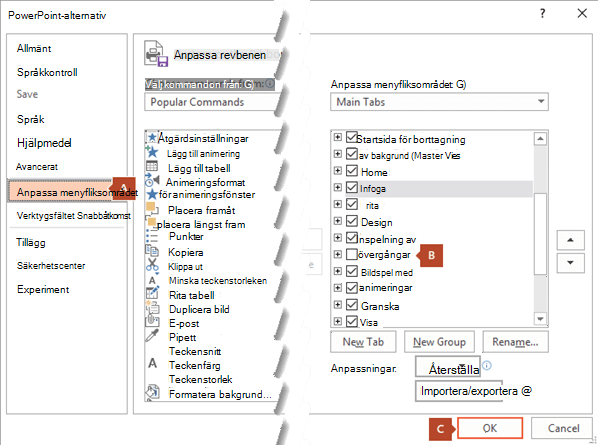 På fliken Anpassa menyfliksområdet i dialogrutan Alternativ i PowerPoint 2016 finns ett alternativ för att lägga till fliken Inspelning i menyfliksområdet i PowerPoint.