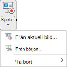 Kommandon för Spela in bildspel på fliken Inspelning i PowerPoint.